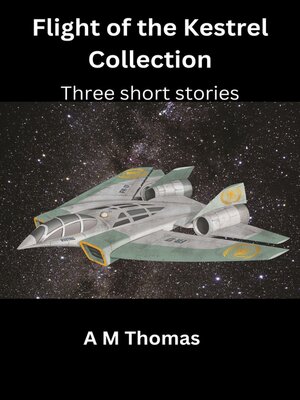 cover image of Flight of the Kestrel Collection